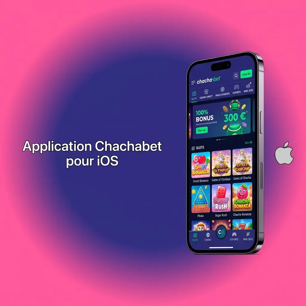 Application Chachabet iOS sur iPhone et iPad avec paris sportifs, casino et gestion des transactions