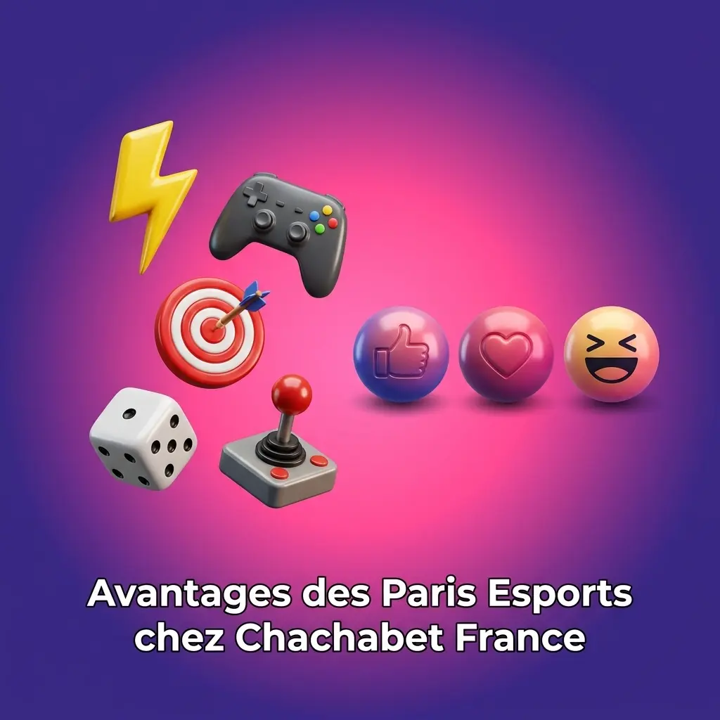 Avantages des paris esports chez Chachabet France : cotes compétitives, bonus, paiements et support 24/7