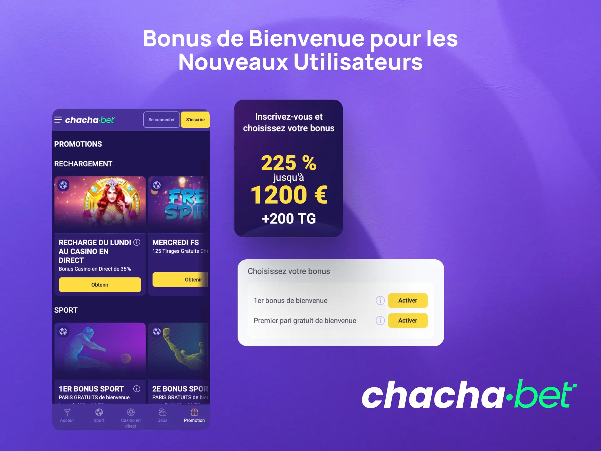 Profitez du bonus de bienvenue Chachabet en installant l'application et en effectuant un premier dépôt.