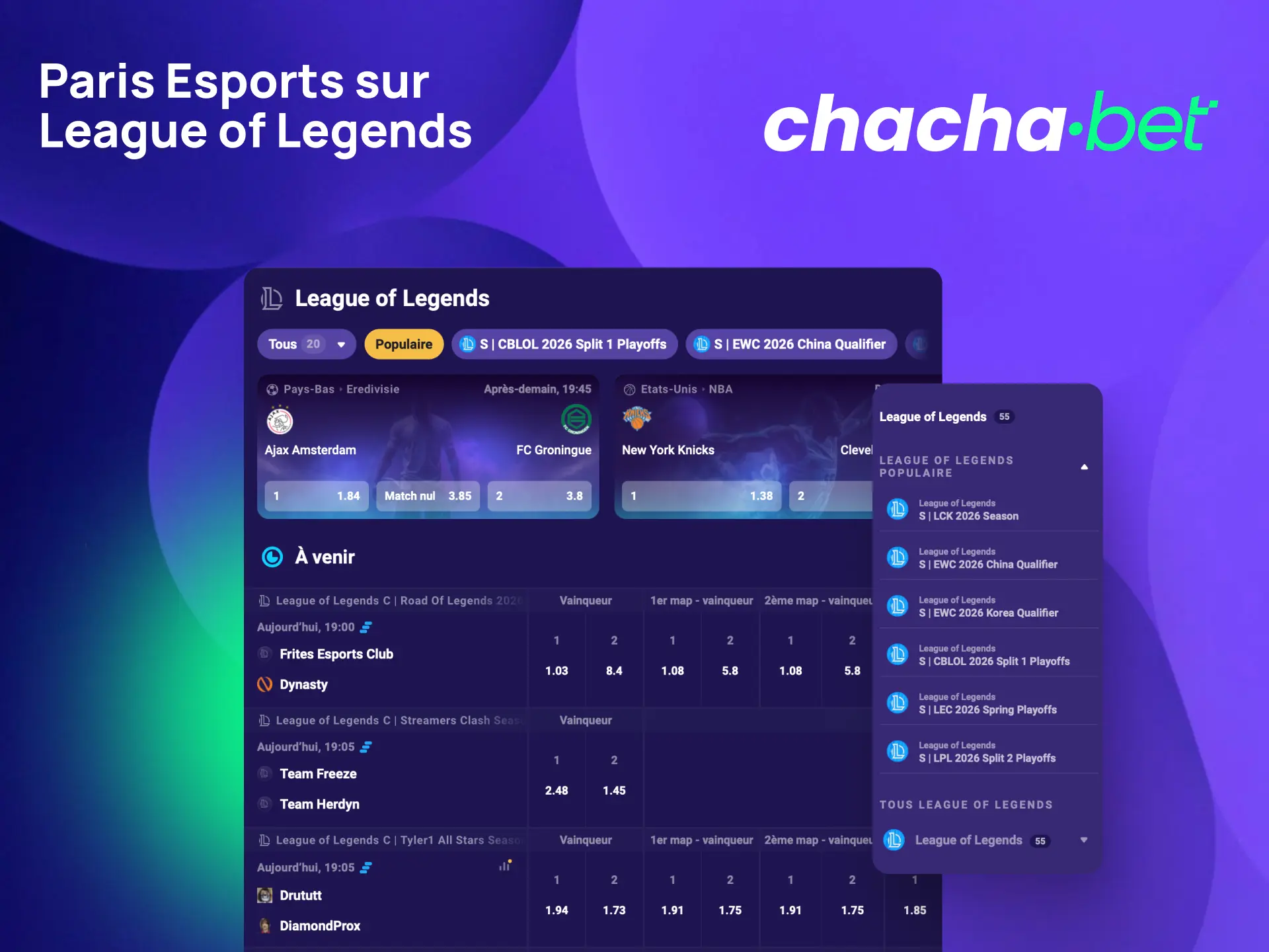 Pariez sur League of Legends avec Chachabet et suivez les championnats du monde et ligues régionales.