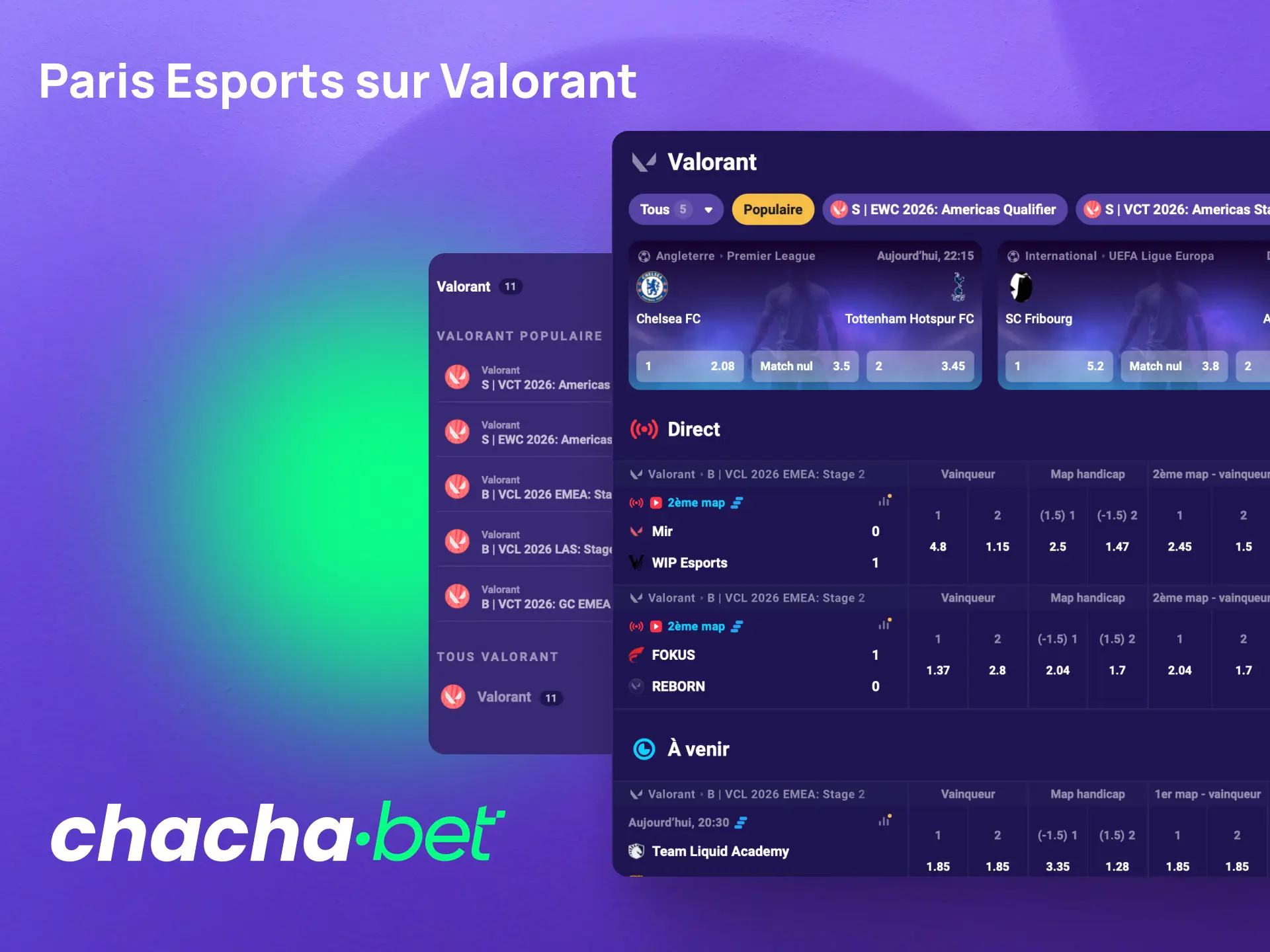 Pariez sur Valorant avec Chachabet et profitez des cotes sur les tournois VCT et challengers.