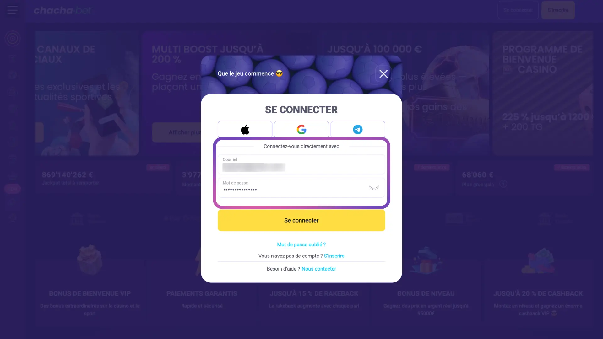 Entrez votre email et mot de passe sur Chachabet et validez le code 2FA si activé.