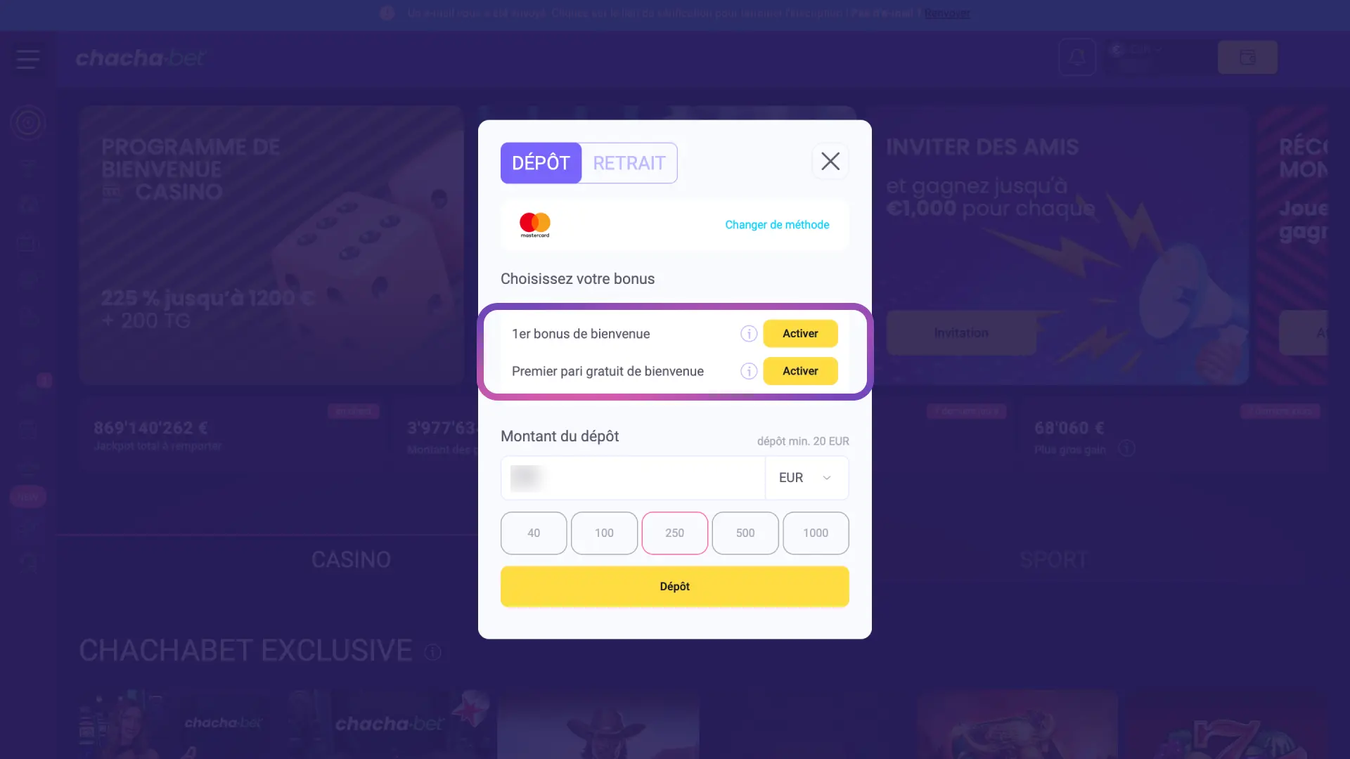Vérifiez l'activation du bonus dans votre espace bonus sur le compte Chachabet après le dépôt.