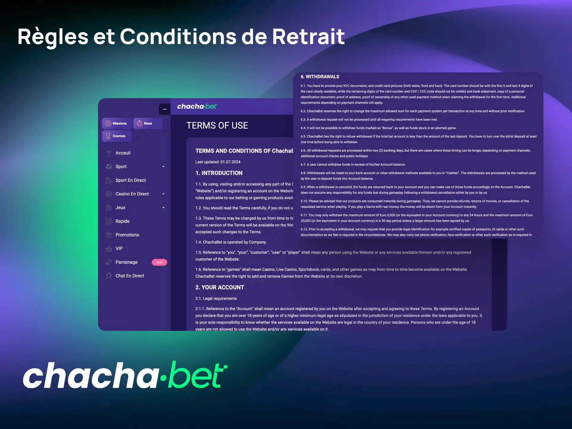Consultez les règles et conditions de retrait Chachabet avant d'effectuer une demande de fonds.