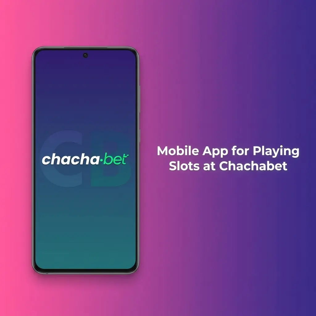 Application mobile Chachabet pour jouer aux machines à sous sur smartphone et tablette, iOS et Android